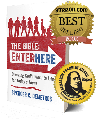 Book cover of The Bible: Enter Here by author Spencer C. Demetros